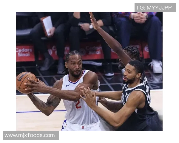 快船对阵篮网2021赛季精彩视频直播回顾与分析