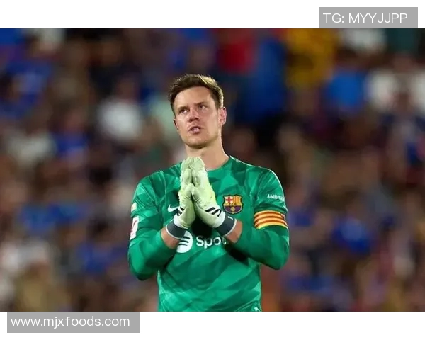 特尔施特根：从青涩门将到世界顶级守门员的华丽蜕变之路