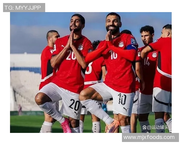 萨拉赫领衔埃及队冲击世界杯荣耀展现足球天赋与拼搏精神